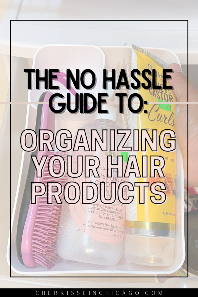 4 Ways to Organize Your Natural Hair Products - LoveBrownSugar